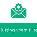 Adjusting Spam Filters
